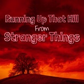 Running up That Hill (From "Stranger Things") [Instrumental Version] artwork