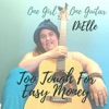 Too Tough For Easy Money - Single