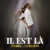 Il est La - Single (feat. Ks Bloom) - Single