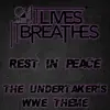 Rest in Peace (The Undertaker's WWE Theme) song lyrics