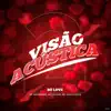 Visão Acústica 2: Só Love (feat. MC Tavinho & Mc Marquinho) - Single album lyrics, reviews, download