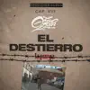 El Destierro (feat. J. Renks, JBL & Chalo) song lyrics