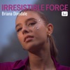 Irresistible Force - Single