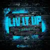 Liv It Up - Single album lyrics, reviews, download