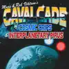 Murs and Rob Viktum's Cavalcade of Cosmic Crips and Interplanetary Pirus - EP album lyrics, reviews, download