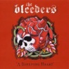 Bleeders - A Bleeding Heart