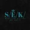 S/E/K/ - Single album lyrics, reviews, download