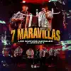 7 Maravillas (En Vivo) - Single album lyrics, reviews, download