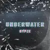 Underwater - Single album lyrics, reviews, download