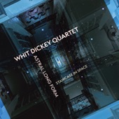 Whit Dickey Quartet - Blue Circuit