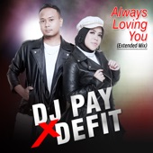 Always Loving You (Extended Mix) artwork