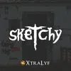 Sketchy - Single album lyrics, reviews, download