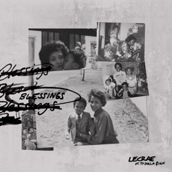 Lecrae - Blessings (feat. Ty Dolla $ign)
