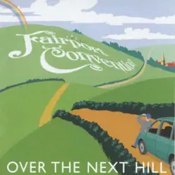 Over the Next Hill - Fairport Convention