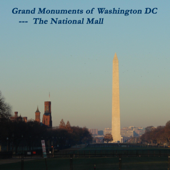 The Grand Monuments of Washington, DC - the National Mall: Includes All Seven of the Monuments Along the Mall - Maureen Reigh Quinn
