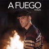 A Fuego - Single