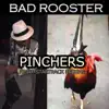Bad Rooster - Single album lyrics, reviews, download