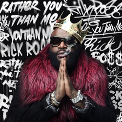 Rick Ross - I Think She Like Me (feat. Ty Dolla $ign)