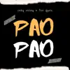 Pao Pao - Single album lyrics, reviews, download
