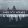 Arthur Conan Doyle & Stephen Fry - introductions - Sherlock Holmes: The Definitive Collection (Unabridged)