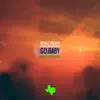 Go Baby (feat. Eddie Valentino) [Stonie Blue Remix] - Single album lyrics, reviews, download