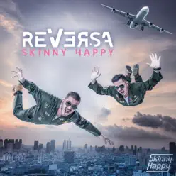 Reversa - Single - Skinny Happy