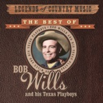 Legends of Country Music: Bob Wills and His Texas Playboys (Deluxe Edition)