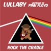 Lullaby Versions of Pink Floyd