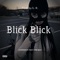 Blick Blick - lL. lK. lyrics