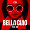 Bella Ciao (Radio Edit) [Radio Edit] - Single album lyrics, reviews, download