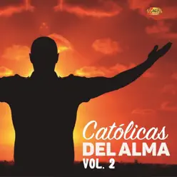 Católicas del Alma, Vol. 2 - Juan Esteban González