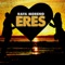 Eres - Rafa Moreno lyrics