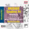 Stream & download Bruckner: Symphony No. 4 in E-Flat Major, WAB 104 "Romantic" (2nd Version)