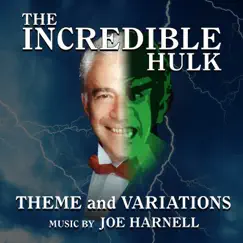 The Incredible Hulk: Theme and Variations (Music from the Television Series) - EP by Joe Harnell album reviews, ratings, credits