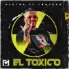 Stream & download El Toxico - Single