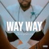 Way Way - Single