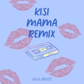 Kisi Mama (Remix) artwork