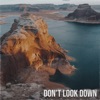 Don't Look Down - Single