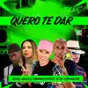 Stream & download Quero Te Dar (feat. Valesca Popozuda & Mc Gw) - Single