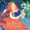 Stream & download La Belle au bois dormant