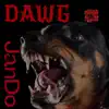 Dawg - Single album lyrics, reviews, download