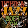 Uchina Jazz Goes on