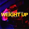 Weight Up (feat. Swifty Blue & Chris Coke) - Single album lyrics, reviews, download