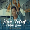 KAU TELAH MILIK DIA - Single