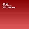 Party Anthem (feat. Fatman Scoop) - Single