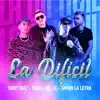 La Difícil (feat. Mr JC) - Single album lyrics, reviews, download