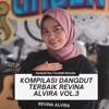 Kompilasi Dangdut Terbaik Revina Alvira Vol.3, 2022