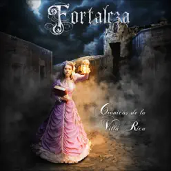 Cronicas de la Villa Rica - Fortaleza