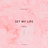 Set My Life Free artwork