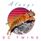 Always (feat. Francci) - EC Twins lyrics